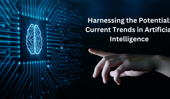 Harnessing the Potential: Current Trends in Artificial Intelligence | wefocuseducom