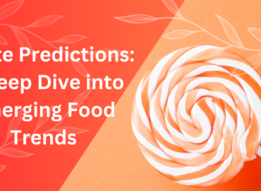 Palate Predictions: A Deep Dive into Emerging Food Trends