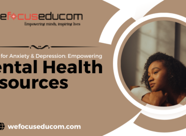 Self-Care for Anxiety & Depression: Empowering Mental Health Resources