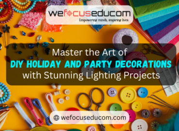 Master the Art of DIY Holiday and Party Decorations with Stunning Lighting Projects