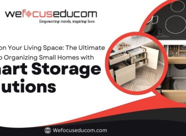 Alteration Your Living Space: The Ultimate Guide to Organizing Small Homes with Smart Storage Solutions