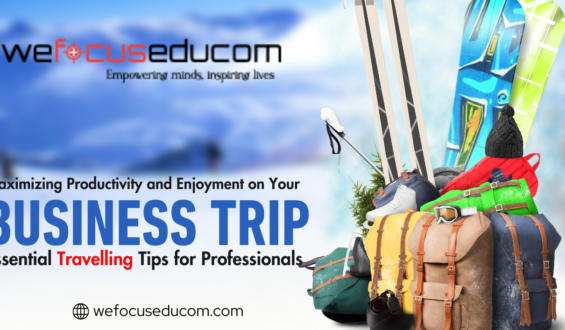 Maximizing Productivity and Enjoyment on Your Business Trip: Essential Travelling Tips for Professionals