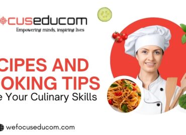 Recipes and Cooking Tips: Raise Your Culinary Skills